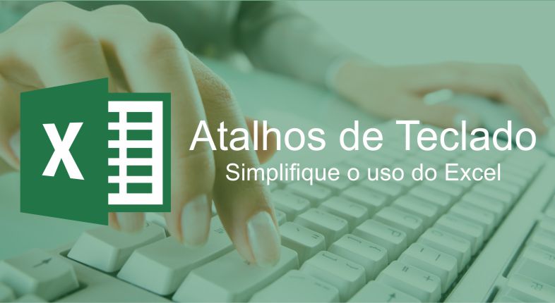 Atalhos de Teclado no Excel