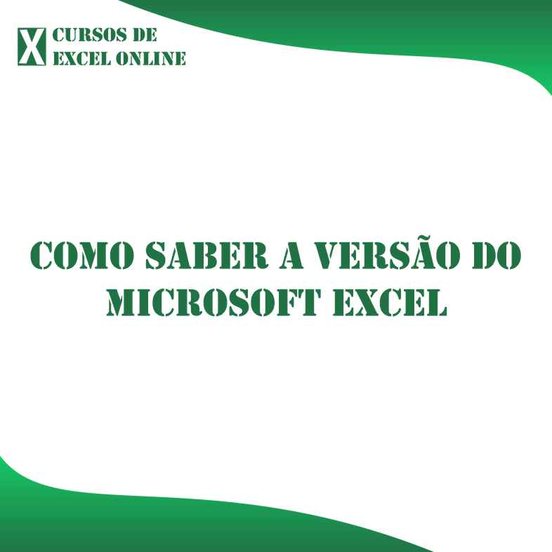 Como Saber a Versão do Microsoft Excel