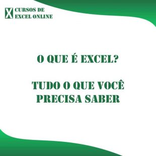 O que é Excel? Tudo o que você precisar saber